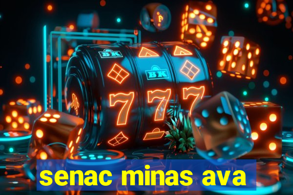 senac minas ava